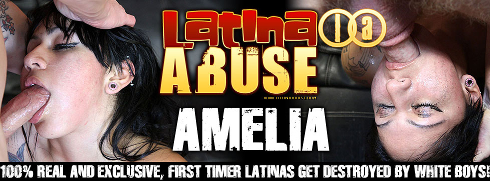 Latina Abuse Amelia